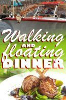 Walking and Floating Dinner in Dordrecht